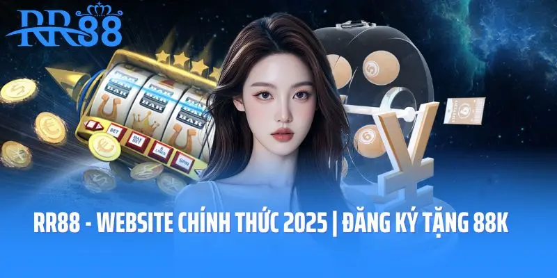 Trang chủ chính thức RR88, ưu đãi tân thủ 88k